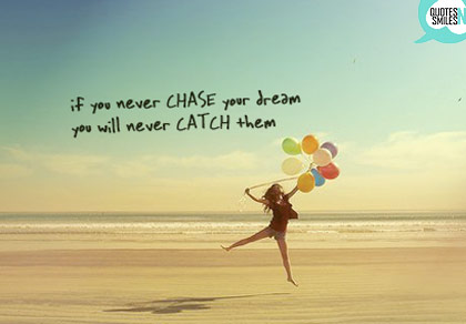 chase-catch-dream-big-picture-quote